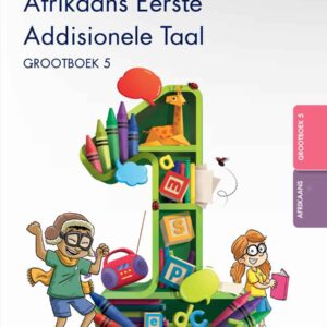 Oxford Afrikaans Eerste Addisionele Taal Graad 1 Grootboek 5