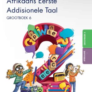 Oxford Afrikaans Eerste Addisionele Taal Graad 2 Grootboek 6