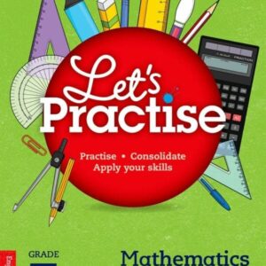 Oxford Let’s Practise Mathematics Grade 7 (CAPS)