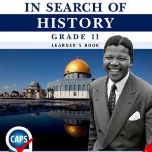 Oxford In Search of History Grade 11 Learner’s Book (CAPS)