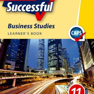 Oxford Successful Business Studies Grade 11 Learner’s