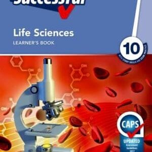 Oxford Successful Life Sciences Grade 10 Learner's Book