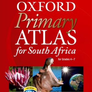 Oxford Primary Atlas for South Africa (CAPS Revision)