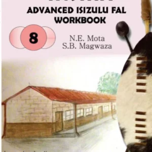 Insika Advanced IsiZulu Workbook Grade 8
