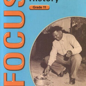 Focus History Grade 11 Learner's Book