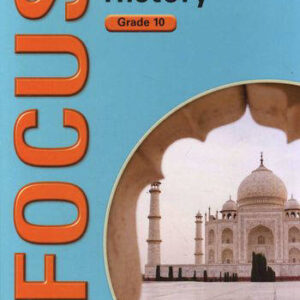 Focus History Grade 10 Learner's Book