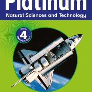 Platinum Natural Sciences & Technology Grade 4 Learner's Book