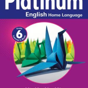 Platinum English Home Language Grade 6 Learner's Book