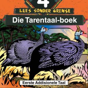 Afrikaans Sonder Grense Gr 4 Die Tarentaal Leesboek