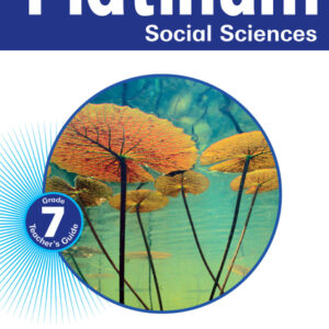 Platinum Social Sciences Grade 7 Teacher's Guide ePDF (perpetual licence) eBook
