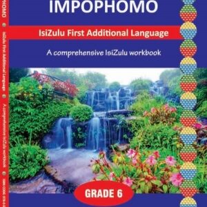 Impophomo IsiZulu FAL Grade 6 Workbook