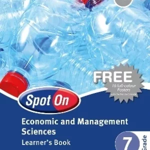 Spot On Economic and Management Sciences Grade 7 Learner's Book