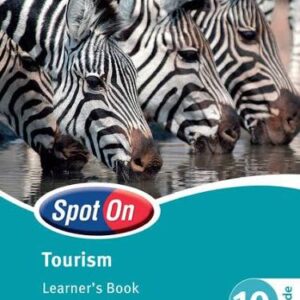 Spot On Tourism Grade 10 Learner Book