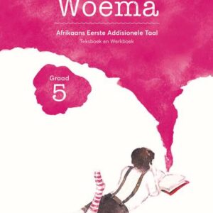 "Woema Graad 5 Afrikaans Eerste Addisionele Taal – Teksboek en Werkboek"
