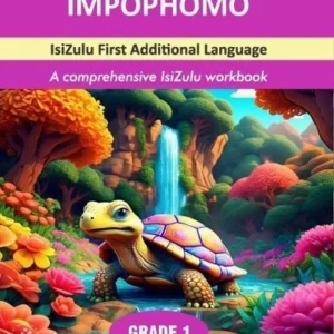 Impophomo IsiZulu FAL Workbooks Grade 1