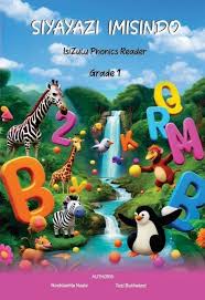 Siyayazi Imisindo IsiZulu Phonics Grade 1