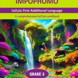 Impophomo IsiZulu FAL Workbooks Grade 3
