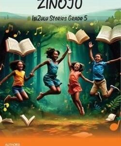Zinoju isizulu stories Grade 5