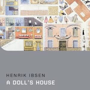 A Doll’s House - Student Edition