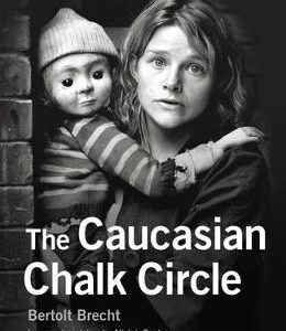 The Caucasian Chalk Circle
