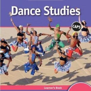 Excellent Dance Studies Grade 10 - Learner Book