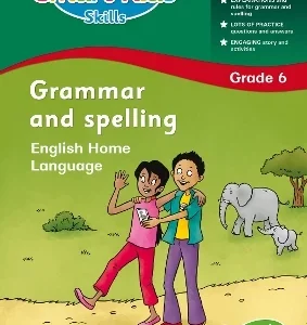 Smart-Kids English Home Language Grammar and Spelling Grade 6 Workbook