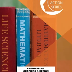 Mind Action Series: Engineering Graphics & Design Grade 12 Teachers Guide NCAPS (DBE Approved)