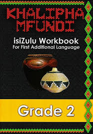 Khalipha Mfundi Grade 2 IsiZulu Workbook