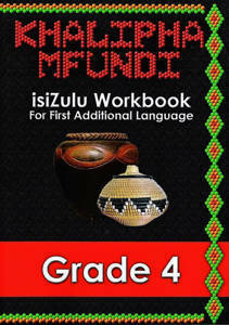 Khalipha Mfundi Grade 4 IsiZulu Workbook
