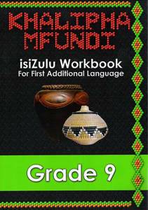 Khalipha Mfundi Gr 9 IsiZulu Workbook