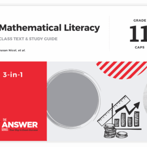 The Answer Series: Grade 11 Mathematical Literacy 3-in-1 Study Guide