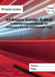Afrikaans Sonder Sukkel Hersienings GR 10-12 (EAT) Werkboek