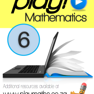 Play! Mathematics Grade 6 Learner Book