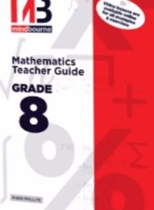 Mindbourne Mathematics Grade 8 Teacher's Guide