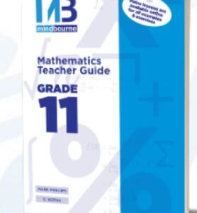 Mindbourne Mathematics Grade 11 Teacher guide
