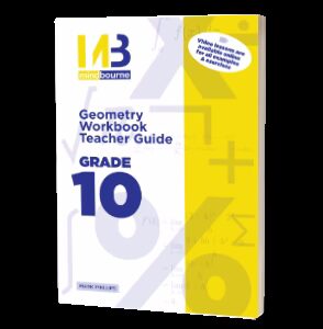 Mindbourne Geometry Workbook Teacher's Guide Grade 10