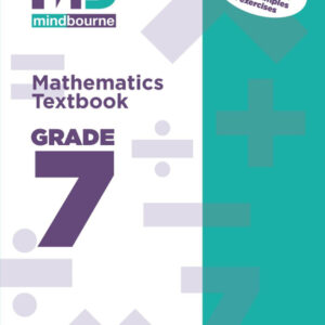 Mindbourne Mathematics Grade 7 Textbook (IEB & DBE)