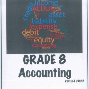 Classroom Masters Grade 8 Accounting 2022 Edition