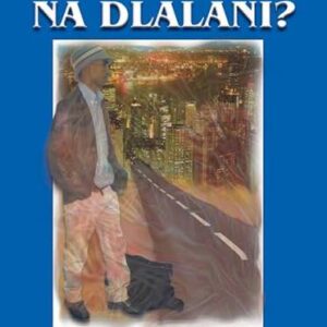Uthini na Dlalani (Gr 11 & 12) Literature