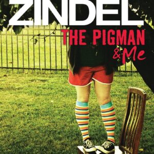 The Pigman & Me: A Memoir by Paul Zindel