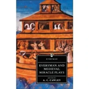 Everyman and Medieval Miracle Plays