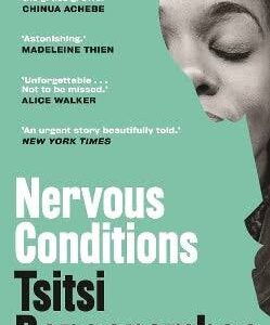 Nervous Conditions by Tsitsi Dangarembga