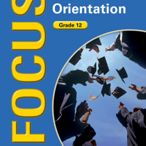 Focus Life Orientation Grade 12 Learner's Book