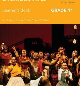Via Afrika Dramatic Arts Grade 11 Learner's Book