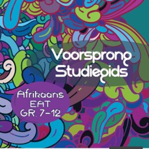 Voorsprong Studiegids Afrikaans EAT Gr. 7-12